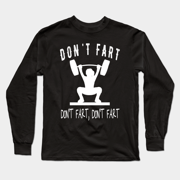 Funny Fitness Workout Tees Funny Fitness Workout Long Sleeve T